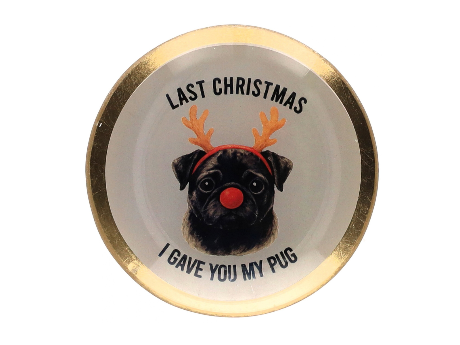 Giftcompany Love Plates Glasteller S Last Christmas I gave you my pug 10cm - Produktbild 1